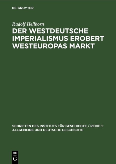 westdeutsche Imperialismus erobert Westeuropas Markt