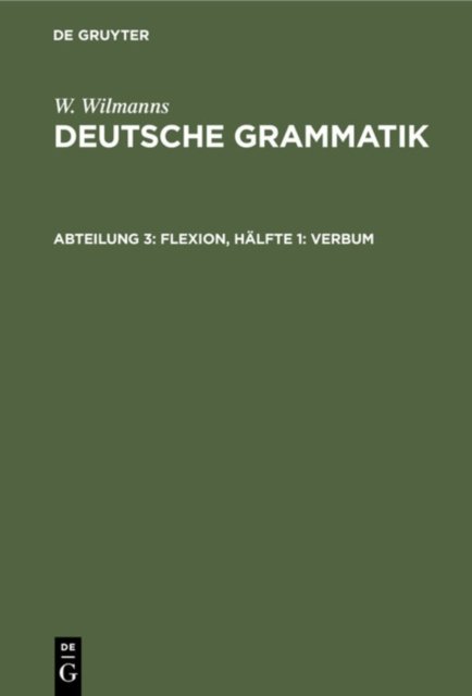 Flexion, Halfte 1: Verbum