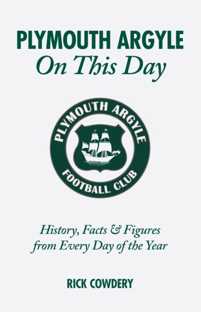 Plymouth Argyle On This Day