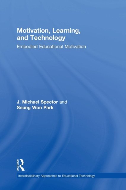 Motivation, Learning, and Technology