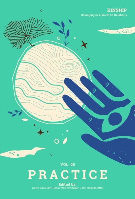Kinship: Vol. 5 Practice