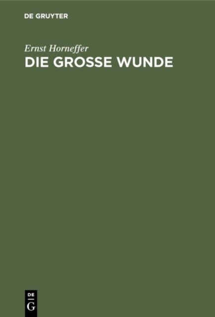 Die Große Wunde