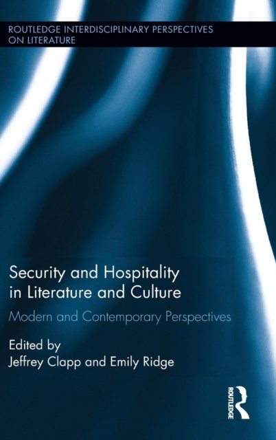Security and Hospitality in Literature and Culture