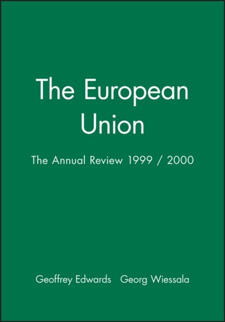 The European Union – Annual Review 1999/2000