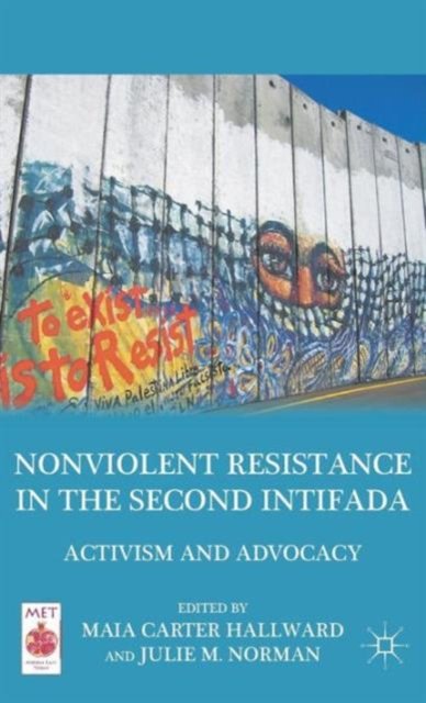 Nonviolent Resistance in the Second Intifada