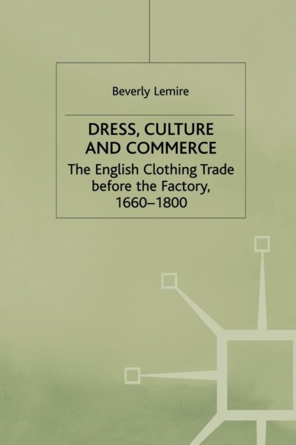 Dress, Culture and Commerce