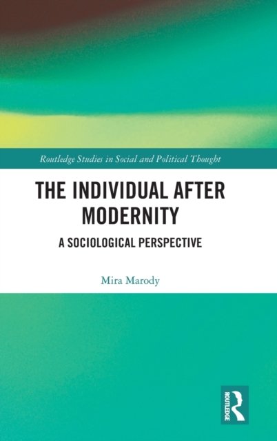 The Individual After Modernity