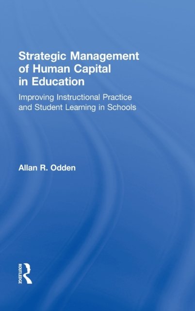Strategic Management of Human Capital in Education