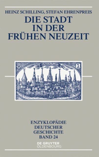 Die Stadt in Der Fruhen Neuzeit