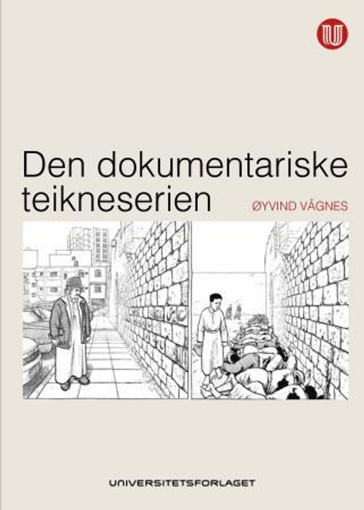 Den dokumentariske teikneserien - teikneserien, animasjonsfilmen og det verkelege