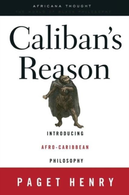 Caliban''s Reason