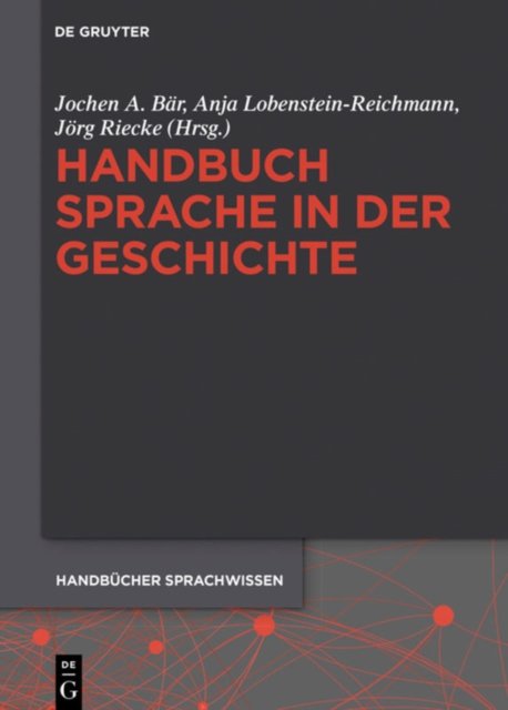 Handbuch Sprache in der Geschichte