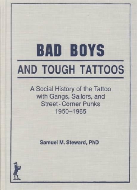 Bad Boys and Tough Tattoos