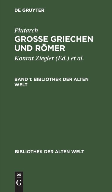 Plutarch: Grosse Griechen Und Romer. Band 1