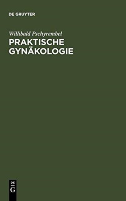 Praktische Gynakologie