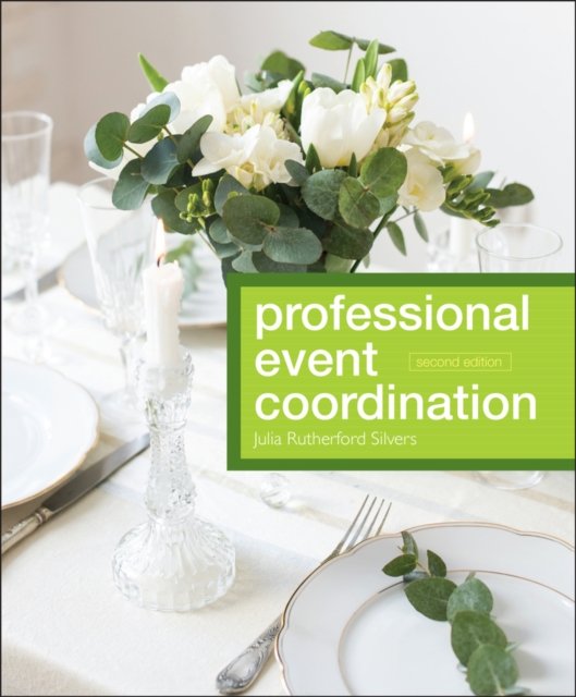 Professional Event Coordination 2e