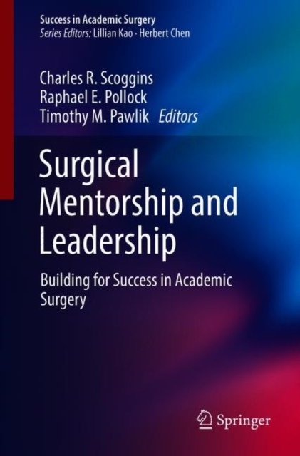 Surgical Mentorship and Leadership