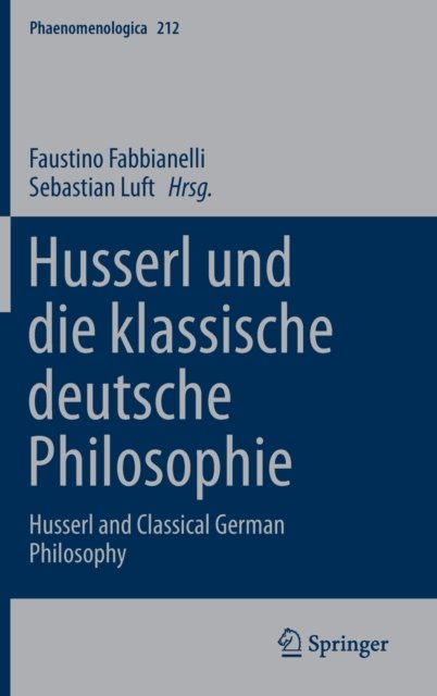 Husserl und die klassische deutsche Philosophie