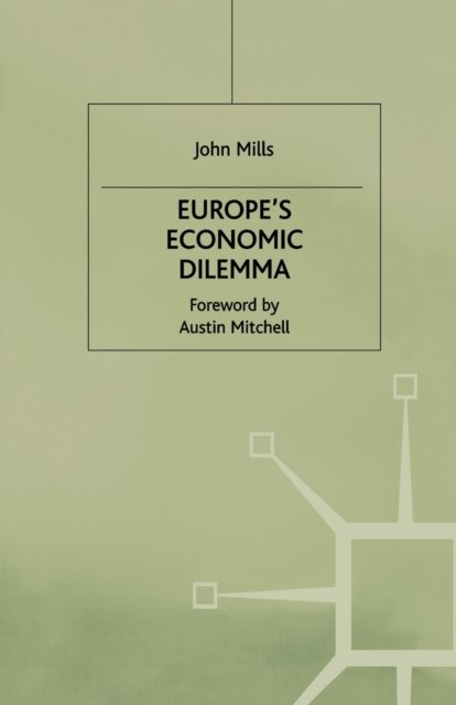 Europe's Economic Dilemma