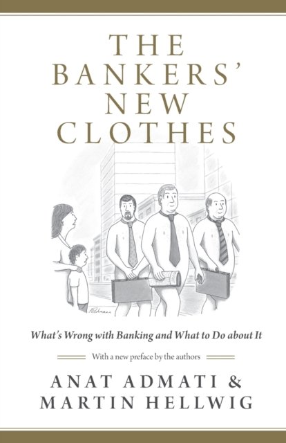 The Bankers' New Clothes
