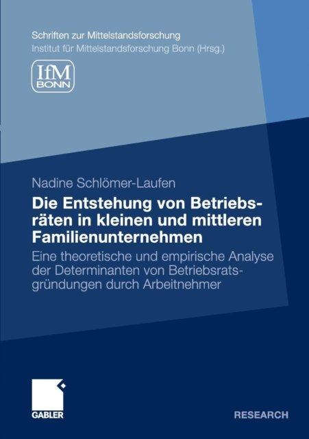Die Entstehung von Betriebsräten in kleinen und mittleren Familienunternehmen