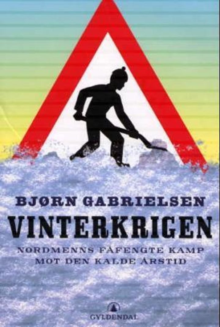 Vinterkrigen - nordmenns fåfengte kamp mot den kalde årstid