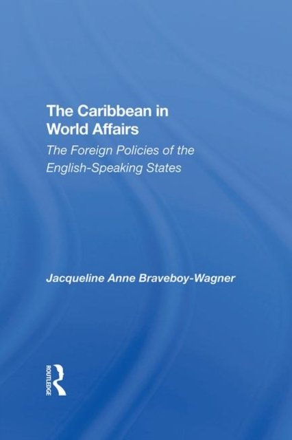 The Caribbean In World Affairs