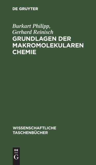 Grundlagen Der Makromolekularen Chemie