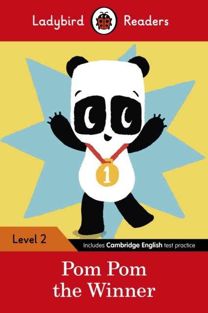 Ladybird Readers Level 2 - Pom Pom the Winner (ELT Graded Reader)