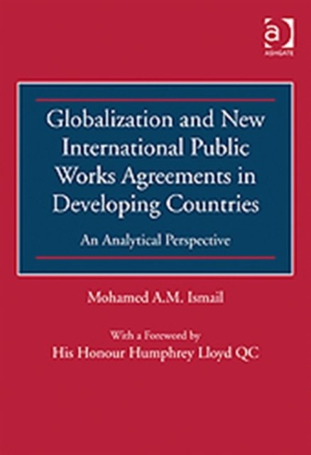 Globalization and New International Public Works Agreements in Developing Countries