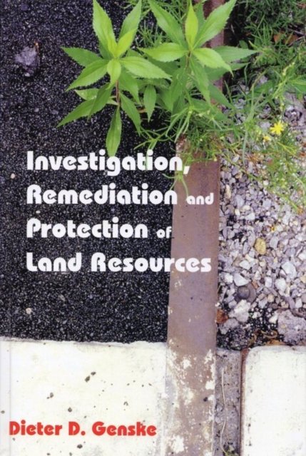 Remediation & Protection of Land Resources
