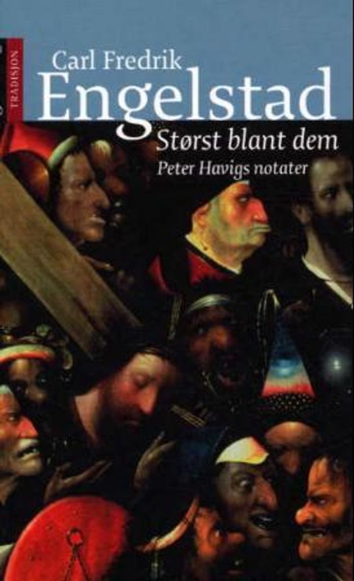 Størst blant dem - Peter Havigs notater