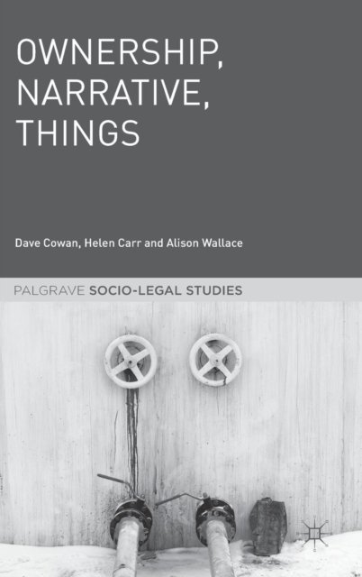 Ownership, Narrative, Things
