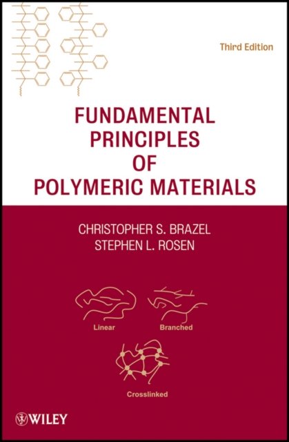 Fundamental Principles of Polymeric Materials 3e