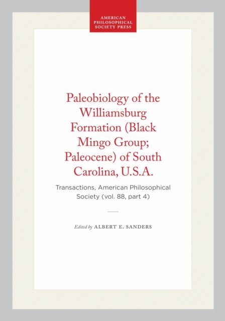 Paleobiology of the Williamsburg Formation (Black Mingo Group; Paleocene) of South Carolina, U.S.a.
