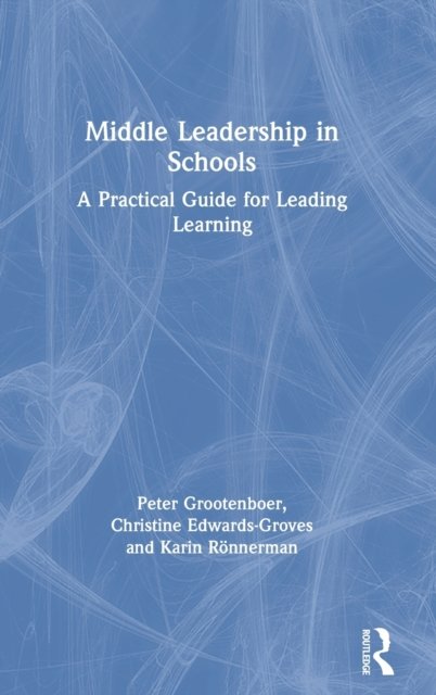Middle Leadership in Schools