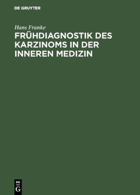 Fruhdiagnostik des Karzinoms in der inneren Medizin