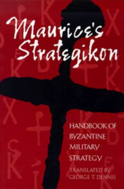 Maurice''s Strategikon