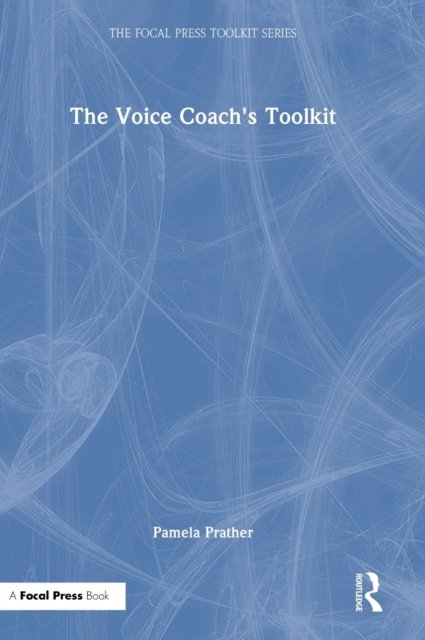 The Voice Coach''s Toolkit