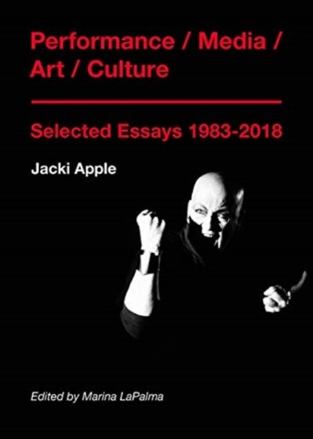Performance / Media / Art / Culture