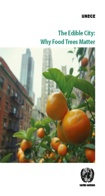 The Edible City: Why Food Trees Matter