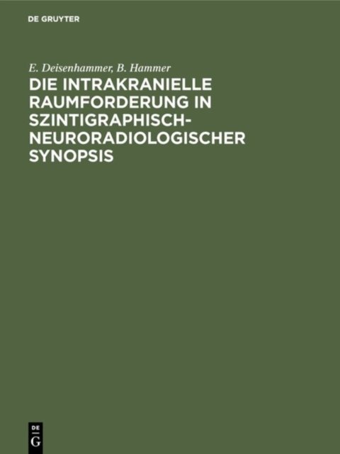 intrakranielle Raumforderung in szintigraphisch-neuroradiologischer Synopsis