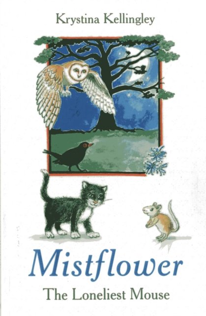 Mistflower – The Loneliest Mouse