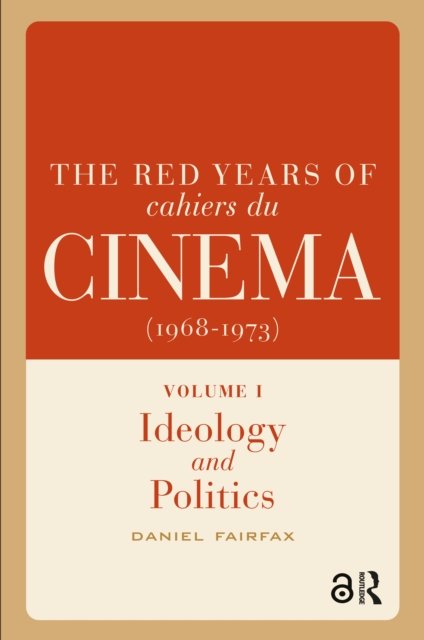 The Red Years of Cahiers du cinema (1968-1973)