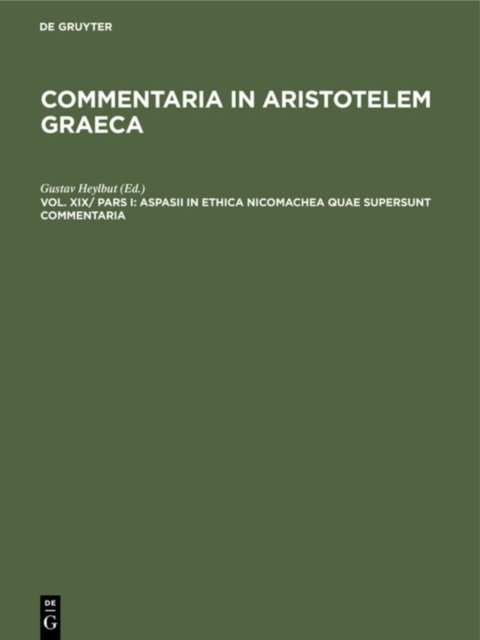 Aspasii in Ethica Nicomachea quae supersunt commentaria