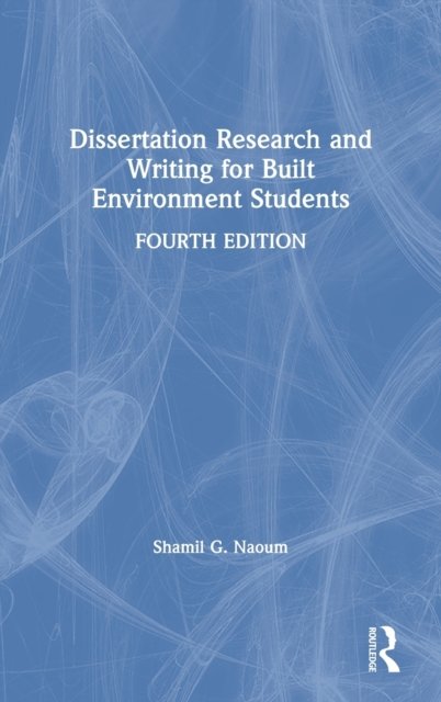 Dissertation Research and Writing for Built Environment Students