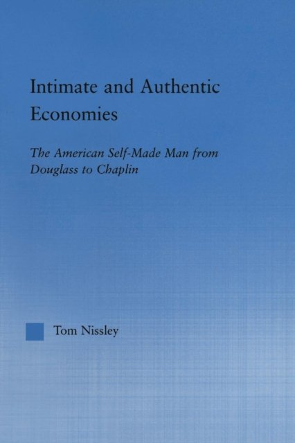 Intimate and Authentic Economies