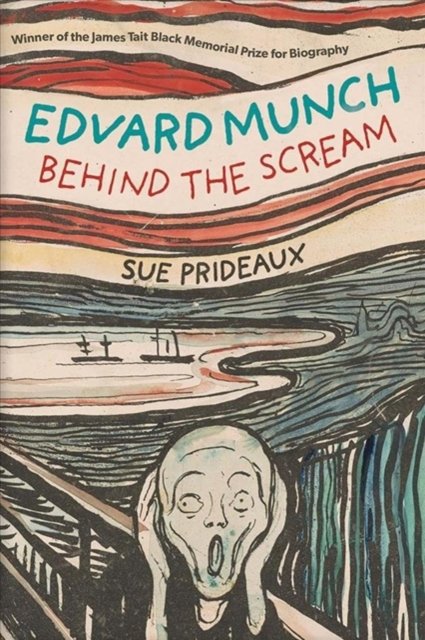 Edvard Munch – Behind the Scream