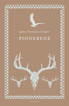Pionerene - Susquehanna - elvens kilder : en skildring
