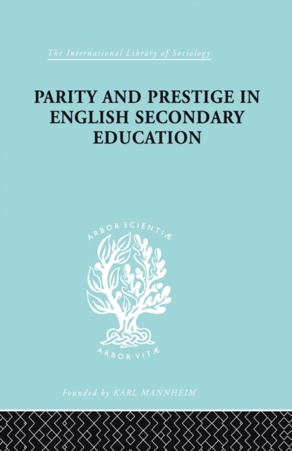 Parity and Prestige in English Secondary Education